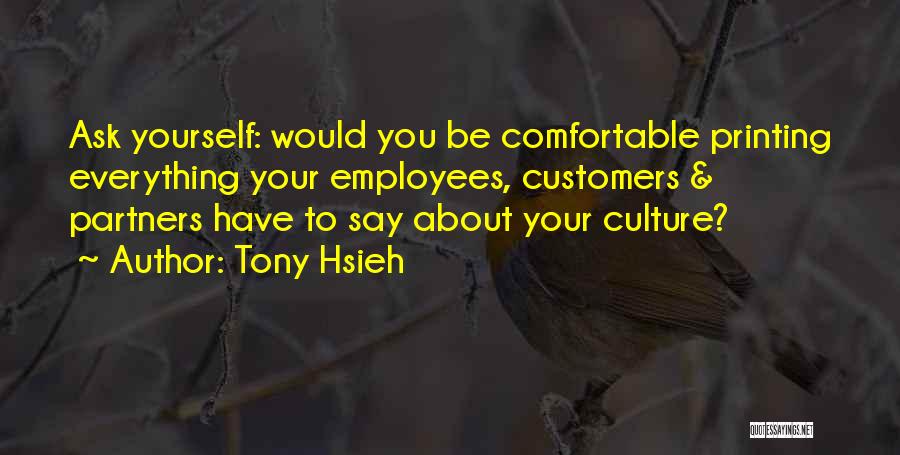 Hsieh Quotes By Tony Hsieh