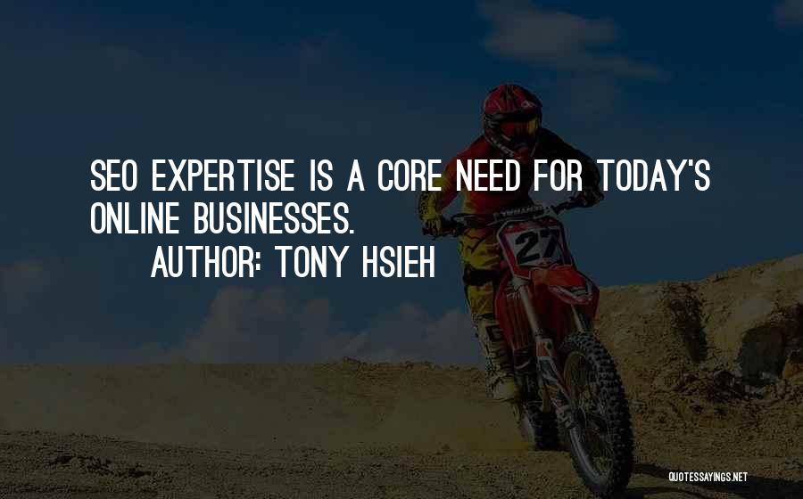 Hsieh Quotes By Tony Hsieh