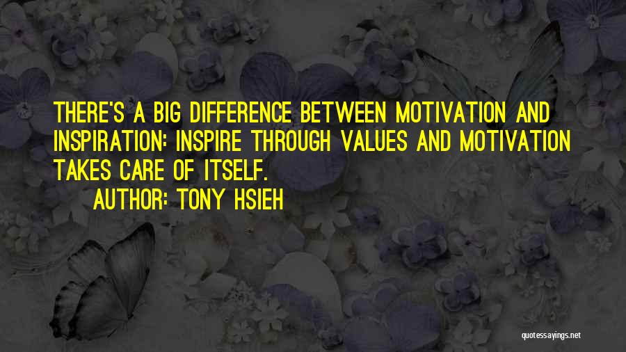 Hsieh Quotes By Tony Hsieh