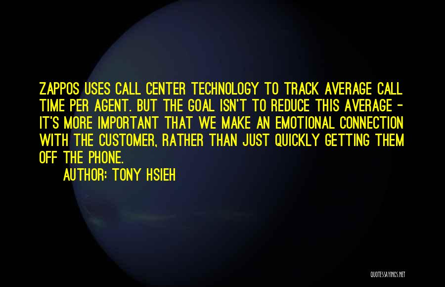 Hsieh Quotes By Tony Hsieh