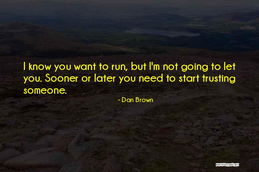 Hsien Seow Quotes By Dan Brown Hsien Seow Quotes By Dan Brown