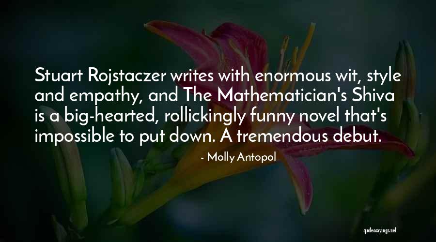 Hsse Quotes By Molly Antopol Hsse Quotes By Molly Antopol