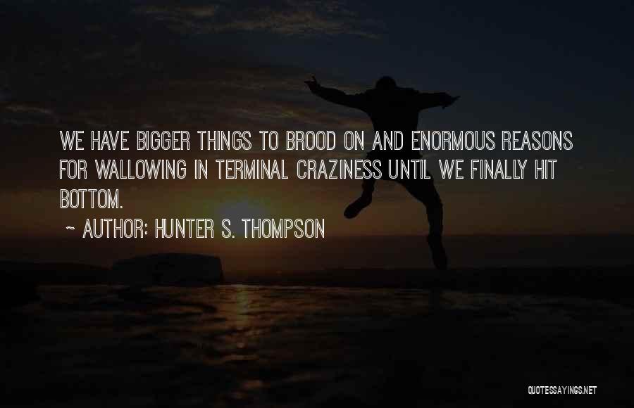 Hst Quotes By Hunter S. Thompson