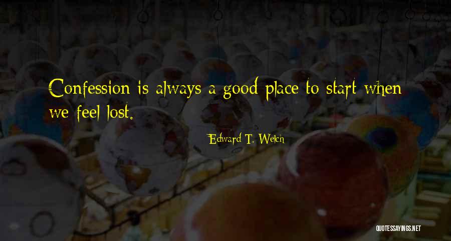 Hsuan Wu Quotes By Edward T. Welch Hsuan Wu Quotes By Edward T. Welch