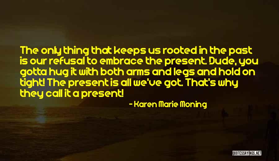 Htcsd Quotes By Karen Marie Moning Htcsd Quotes By Karen Marie Moning