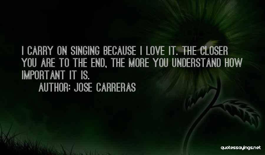 Htela Si Quotes By Jose Carreras
