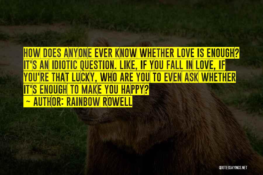 Htela Si Quotes By Rainbow Rowell