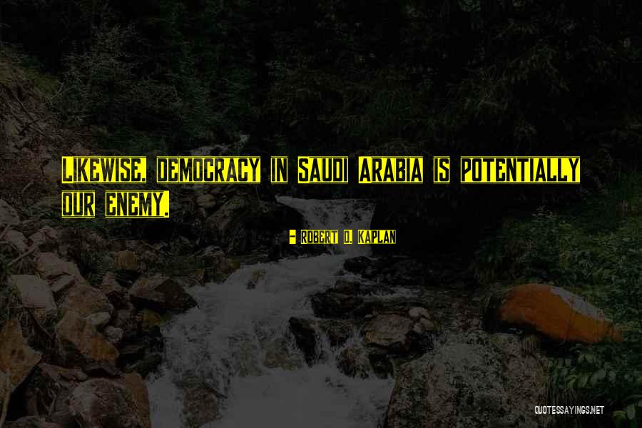 Htthea Quotes By Robert D. Kaplan Htthea Quotes By Robert D. Kaplan