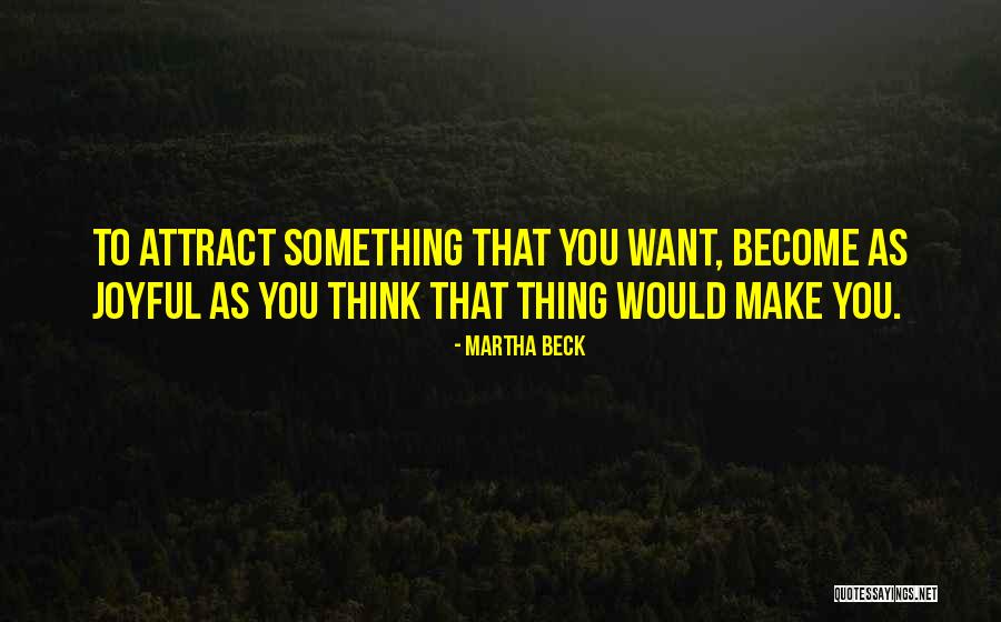 Http Www Limoservicehouston Com Quotes By Martha Beck Http Www Limoservicehouston Com Quotes By Martha Beck