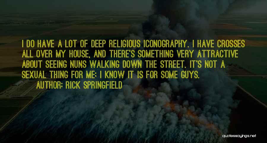 Htut Lin Quotes By Rick Springfield