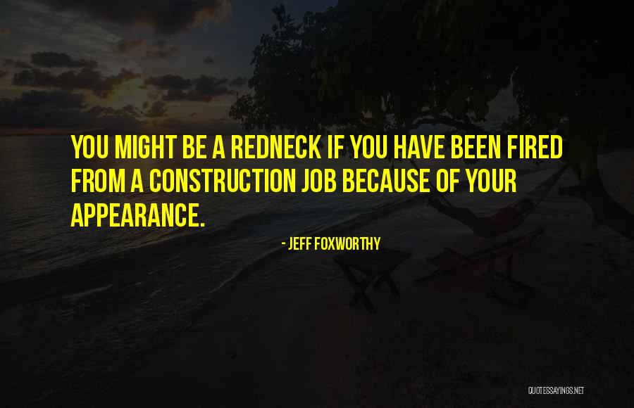 Htut Pronunciation Quotes By Jeff Foxworthy Htut Pronunciation Quotes By Jeff Foxworthy