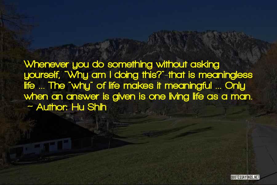 Hu Quotes By Hu Shih