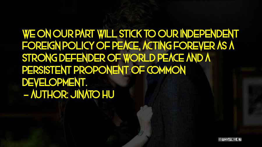 Hu Quotes By Jinato Hu