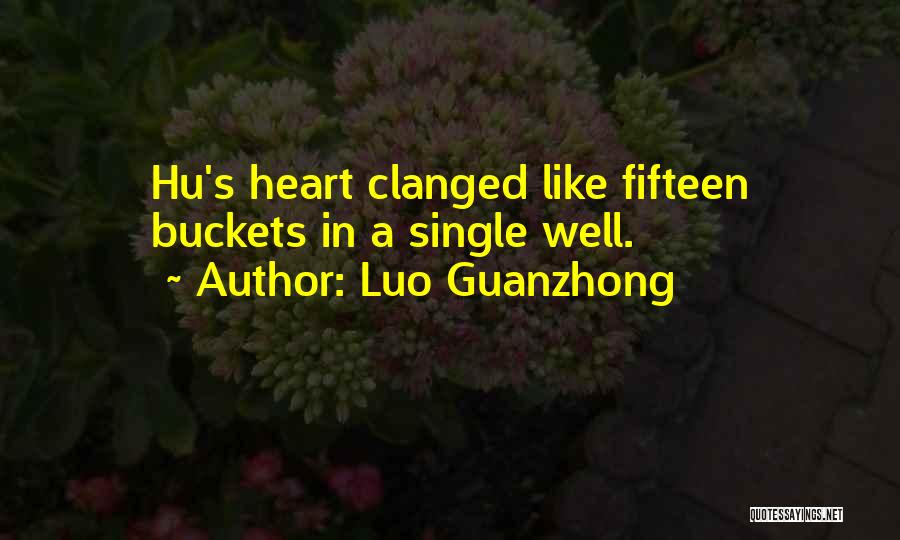 Hu Quotes By Luo Guanzhong