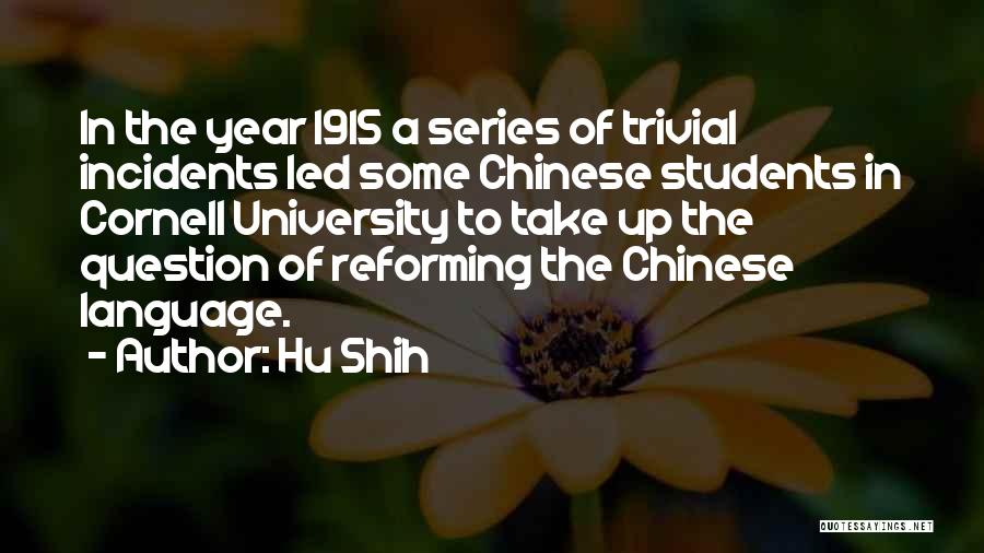 Hu Shih Quotes 1953432