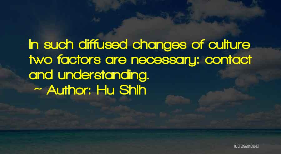 Hu Shih Quotes 550489