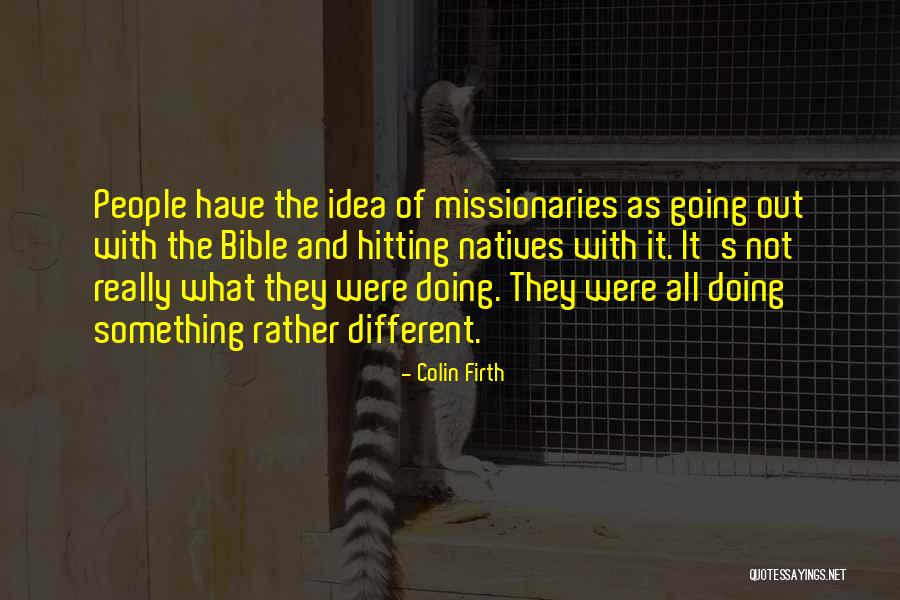 Huahua Farms Quotes By Colin Firth Huahua Farms Quotes By Colin Firth