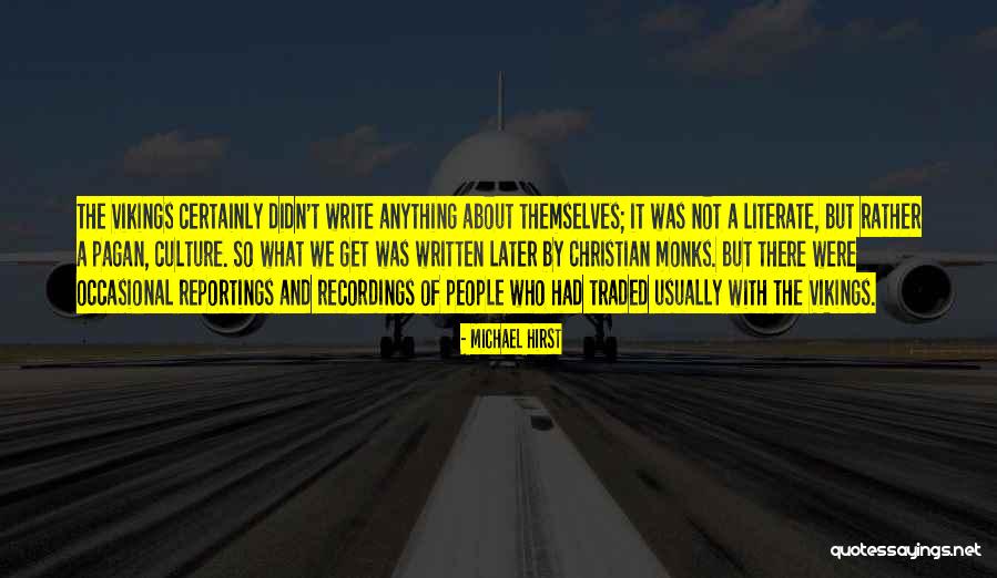Huahua Farms Quotes By Michael Hirst Huahua Farms Quotes By Michael Hirst