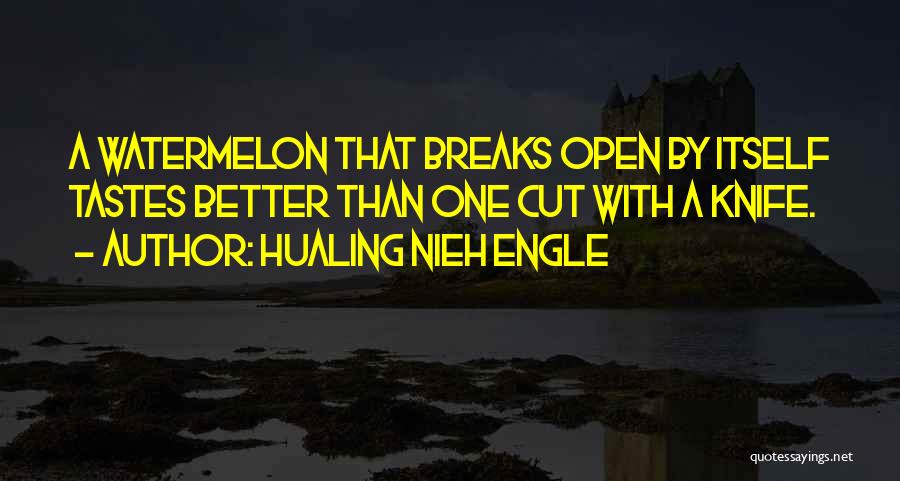 Hualing Nieh Engle Quotes 380676 Hualing Nieh Engle Quotes 380676