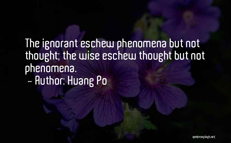 Huang Po Quotes 602774