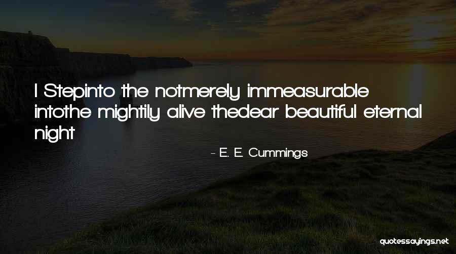 Huangshan Quotes By E. E. Cummings Huangshan Quotes By E. E. Cummings