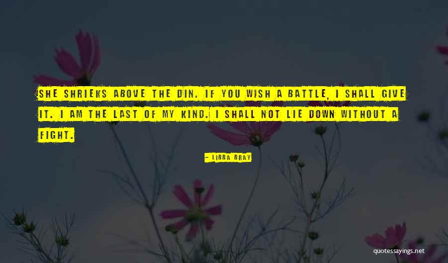 Huangshan Quotes By Libba Bray Huangshan Quotes By Libba Bray