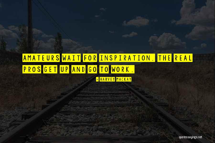 Huaracha 2018 Quotes By Harvey MacKay Huaracha 2018 Quotes By Harvey MacKay