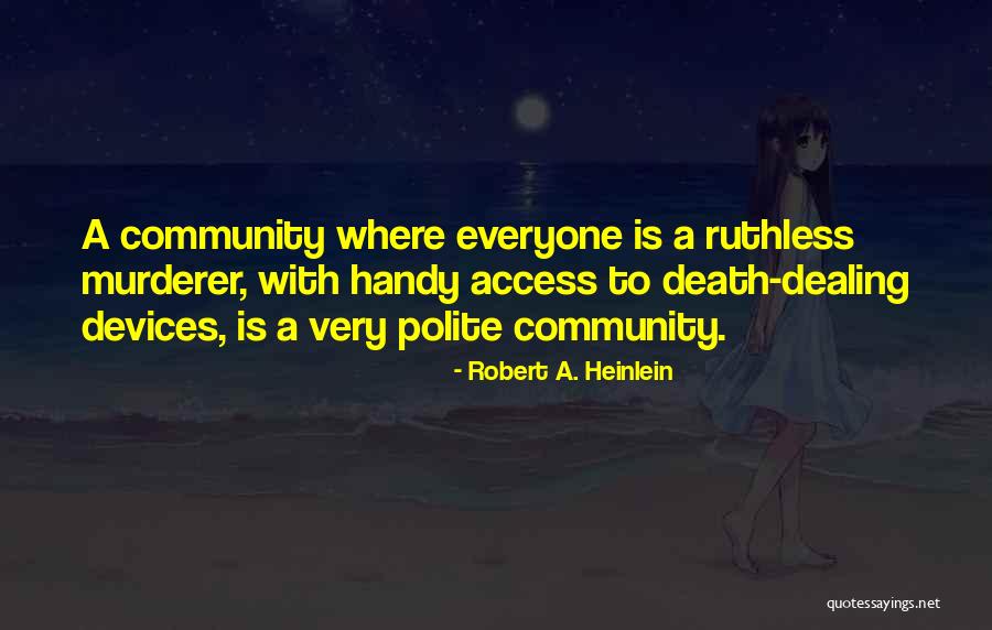 Huaraches Quotes By Robert A. Heinlein Huaraches Quotes By Robert A. Heinlein