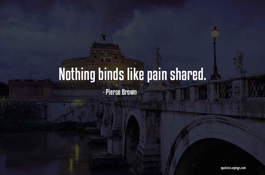 Huastecos Chichimecas Quotes By Pierce Brown Huastecos Chichimecas Quotes By Pierce Brown