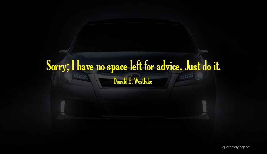 Hub E Watan Quotes By Donald E. Westlake Hub E Watan Quotes By Donald E. Westlake