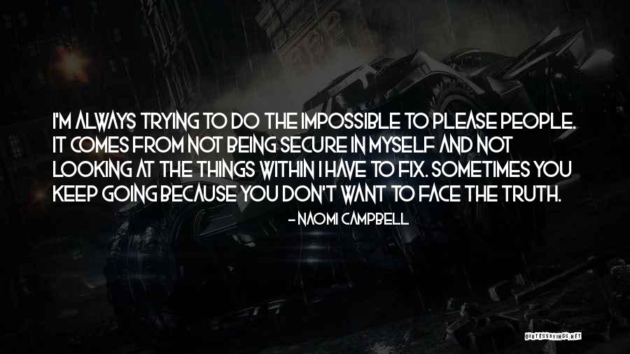 Hubalde Pba Quotes By Naomi Campbell Hubalde Pba Quotes By Naomi Campbell