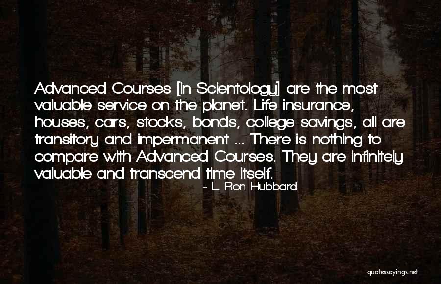 Hubbard House Quotes By L. Ron Hubbard Hubbard House Quotes By L. Ron Hubbard