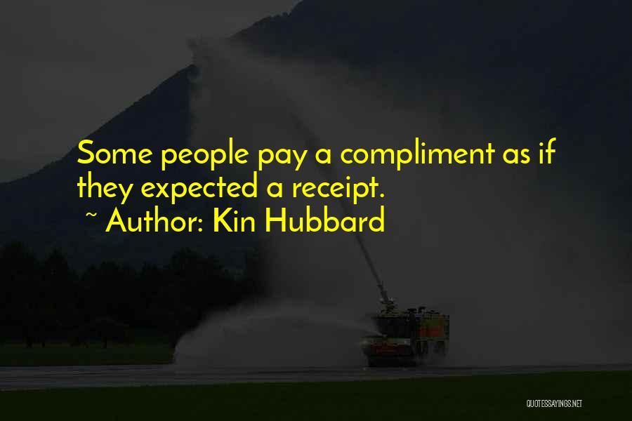 Hubbard Quotes By Kin Hubbard