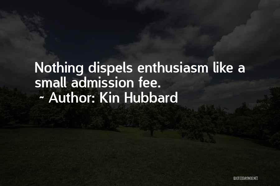 Hubbard Quotes By Kin Hubbard