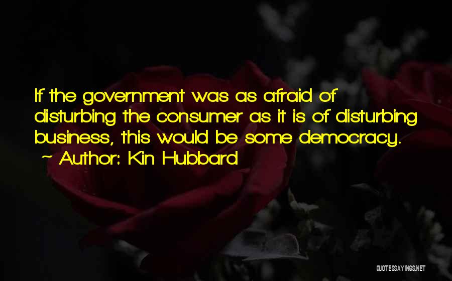 Hubbard Quotes By Kin Hubbard