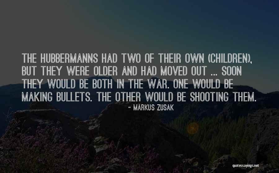 Hubbermanns Quotes By Markus Zusak Hubbermanns Quotes By Markus Zusak