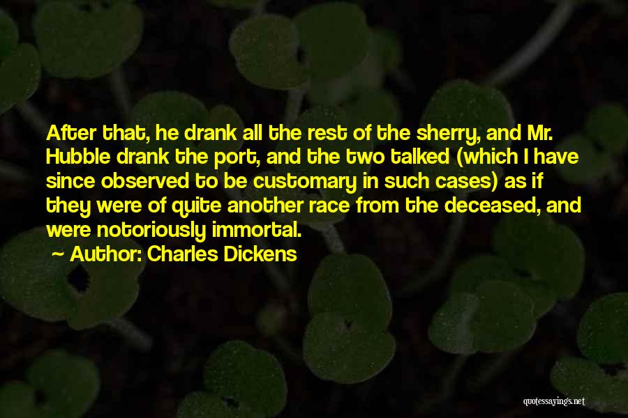 Hubble Quotes By Charles Dickens
