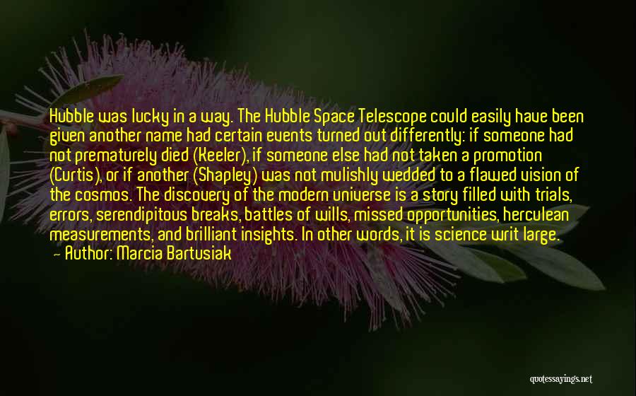 Hubble Quotes By Marcia Bartusiak