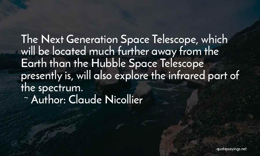 Hubble Space Telescope Quotes By Claude Nicollier