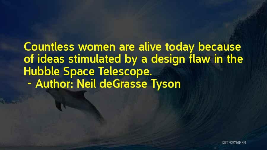 Hubble Space Telescope Quotes By Neil DeGrasse Tyson