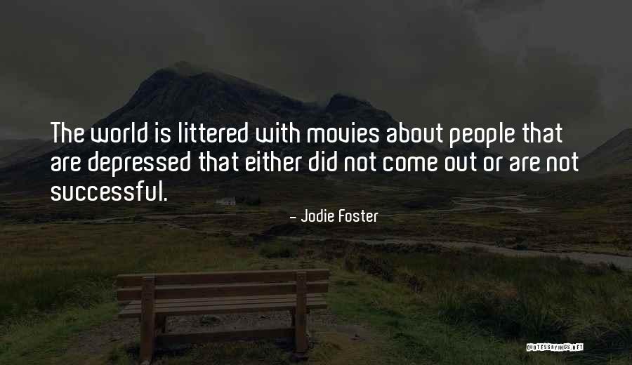 Hubele Mounds Quotes By Jodie Foster Hubele Mounds Quotes By Jodie Foster