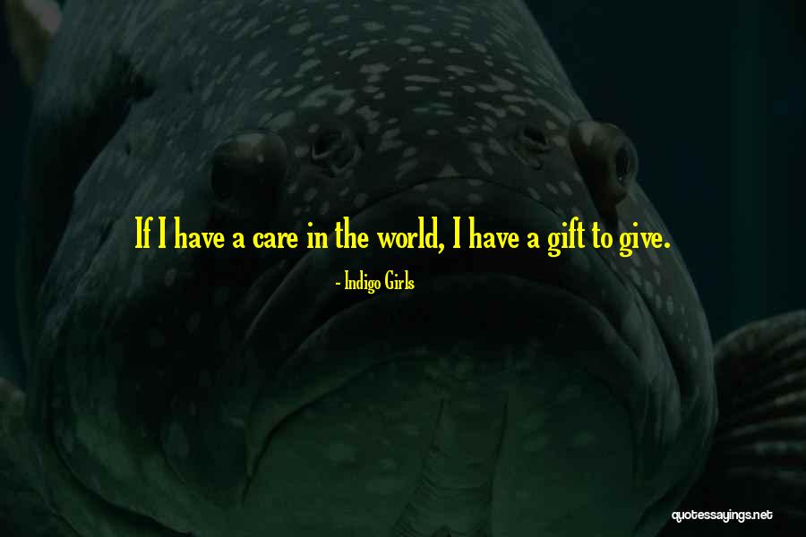 Huberman Andrew Quotes By Indigo Girls Huberman Andrew Quotes By Indigo Girls