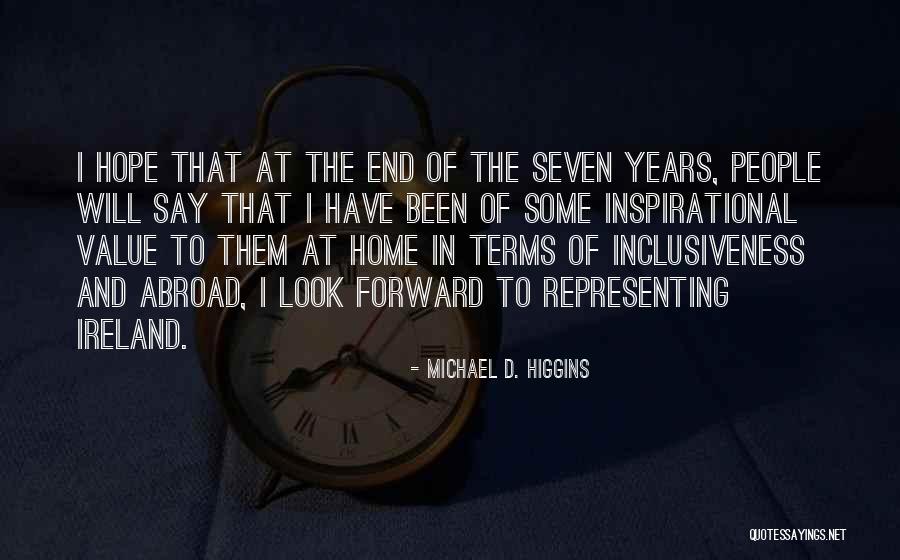 Huberman Andrew Quotes By Michael D. Higgins Huberman Andrew Quotes By Michael D. Higgins
