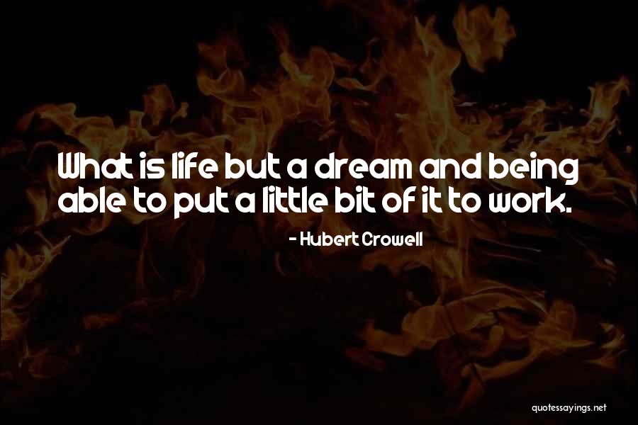 Hubert Crowell Quotes 1096419 Hubert Crowell Quotes 1096419