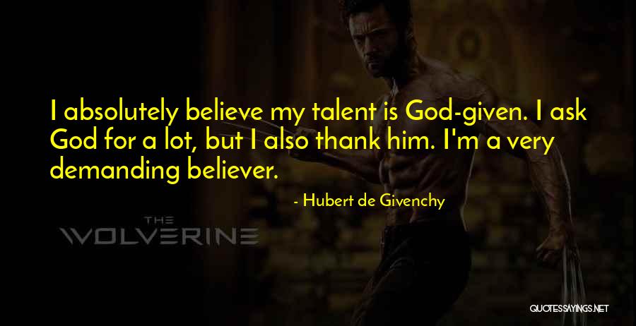 Hubert De Givenchy Quotes 1747021 Hubert De Givenchy Quotes 1747021