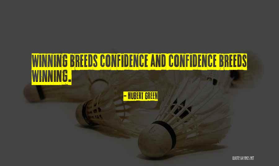 Hubert Green Quotes 554954 Hubert Green Quotes 554954
