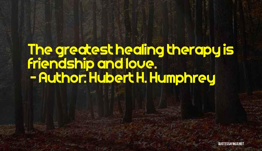 Hubert H. Humphrey Quotes 147101