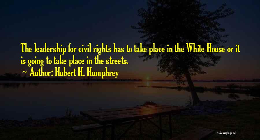 Hubert H. Humphrey Quotes 1578541