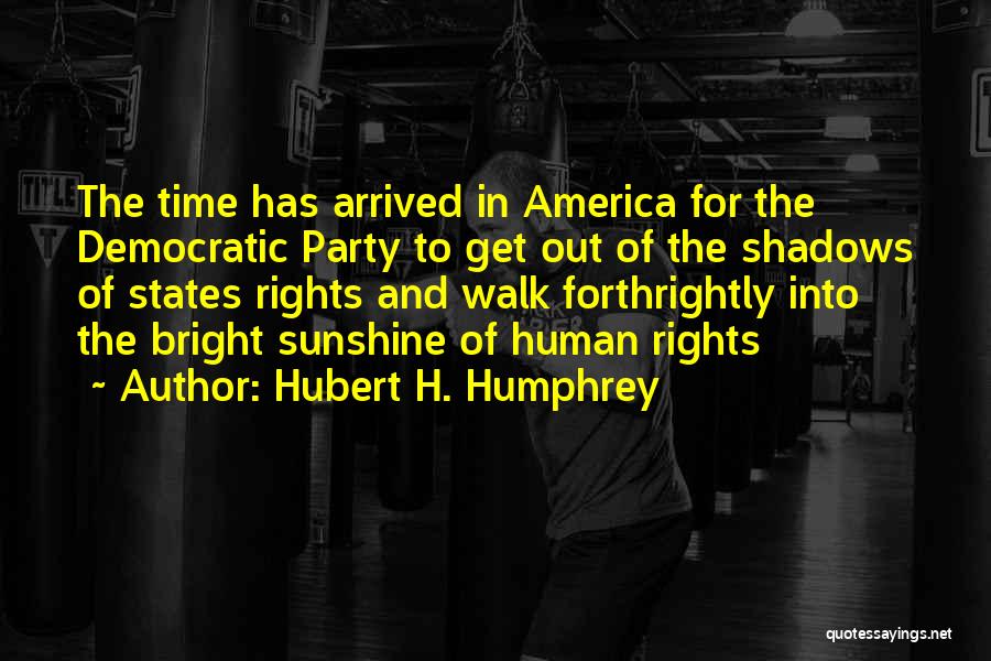 Hubert H. Humphrey Quotes 1725483