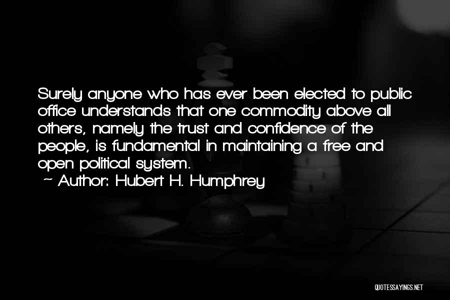 Hubert H. Humphrey Quotes 1770236